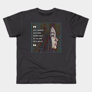 Womens Rights: We cannot succeed when half of us are held back Kids T-Shirt